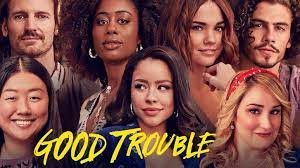 Good Trouble